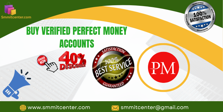 Buy Verified Perfect Money Accounts