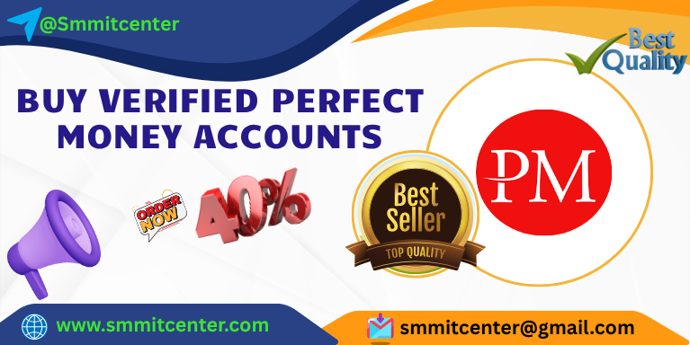Buy Verified Perfect Money Accounts