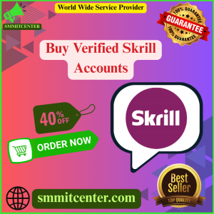Buy Verified Skrill Accounts